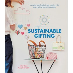 Sustainable Gifting by Michelle Mackintosh
