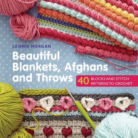 Craft Book: Beautiful Blankets, Afghans and Throws by Leonie Morgan
