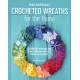 Craft Book: Crocheted Wreaths for the Home by Anna Nikipirowicz